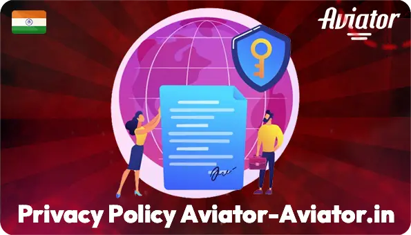 Privacy Policy on the Aviator Game India website for the protection of personal data